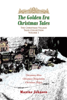 The Golden Era Christmas Tales : Volume 1