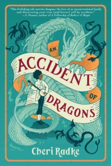 Accident of Dragons, An