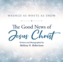 The Good News of Jesus Christ