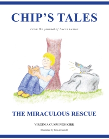 Chip's Tales : The Miraculous Rescue