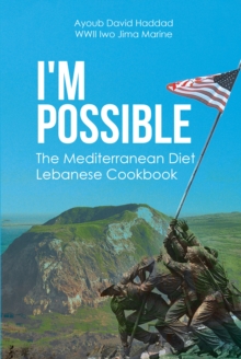 I'M POSSIBLE : The Mediterranean Diet Lebanese Cookbook