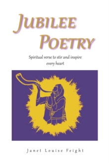 Jubilee Poetry : Spiritual Verse to Stir and Inspire Every Heart