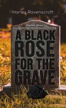 A Black Rose for the Grave