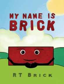 My Name Is Brick