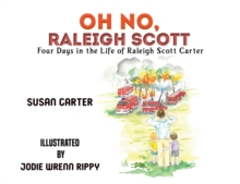 Oh No, Raleigh Scott