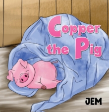 Copper the Pig