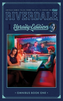 Riverdale: Varsity Edition Vol. 1, Hardback Book Riverdale: Varsity Edition Vol. 1, Hardback Book