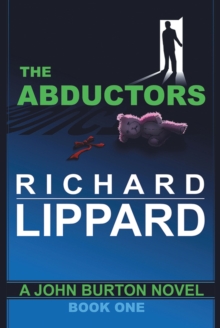 The Abductors : A John Burton Novel