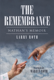 The Remembrance : Nathan's Memoir