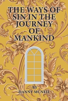 The Ways of Sin in the Journey of Mankind