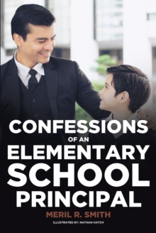 Confessions of an Elementary School Principal