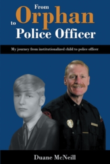 From Orphan to Police Officer