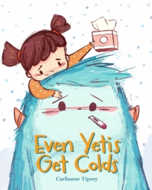 Even Yetis Get Colds