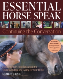 Essential Horse Speak : Continuing the Conversation