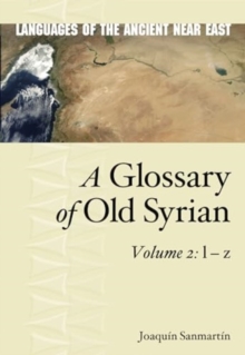 A Glossary of Old Syrian : Volume 2: l  z