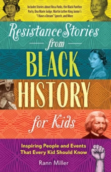 Resistance Stories From Black History For Kids