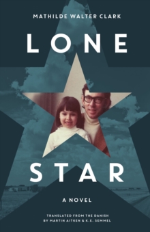 Lone Star : A Novel