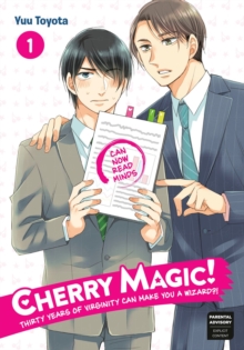 Cherry Magic! Thirty Years Of Virginity Can Make You A Wizard?! 1, Paperback / softback Book Cherry Magic! Thirty Years Of Virginity Can Make You A Wizard?! 1, Paperback / softback Book