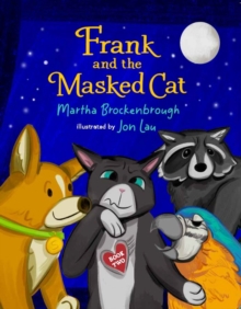 Frank and the Masked Cat : Book 2