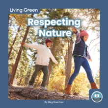 Living Green: Respecting Nature