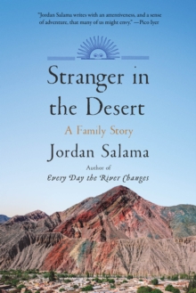 Stranger in the Desert : A Family Story