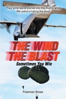 The Wind The Blast : Sometimes You Win