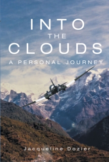 Into the Clouds : A Personal Journey