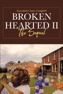 Broken Hearted II : The Sequel