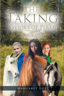 The Taking : Saviors of Persal