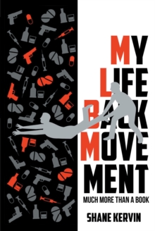 My Life Back Movement : Much More Than a Book