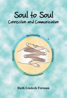 Soul to Soul : Connection and Communication