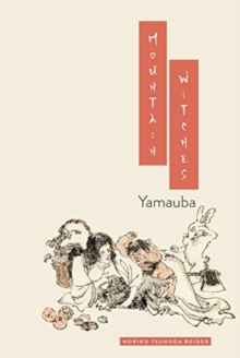 Mountain Witches : Yamauba