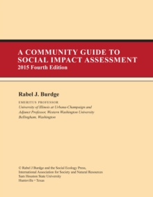 A Community Guide to Social Impact Assessment : Fourth Edition