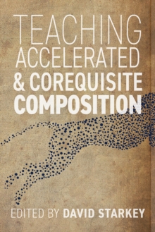 Teaching Accelerated and Corequisite Composition