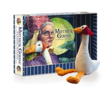 The Mother Goose Plush Gift Set : Featuring Mother Goose Classic Children's Board Book + Plush Goose Stuffed Animal Toy