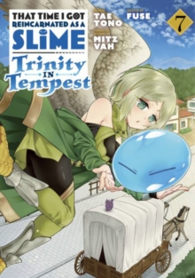 That Time I Got Reincarnated as a Slime: Trinity in Tempest (Manga) 7