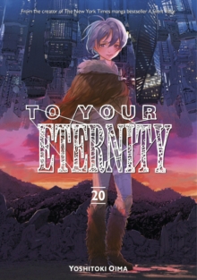 To Your Eternity 20