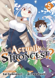 Am I Actually the Strongest? 5 (Manga)