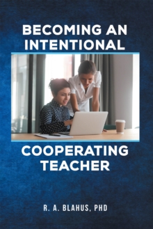 Becoming an Intentional Cooperating Teacher