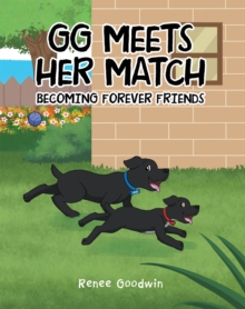 GG Meets Her Match : Becoming Forever Friends