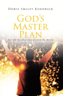 God's Master Plan : For All the Churches around the World