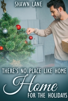 There's No Place Like Home for the Holidays