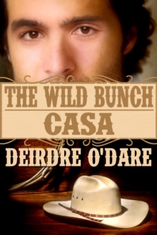 The Wild Bunch: Casa