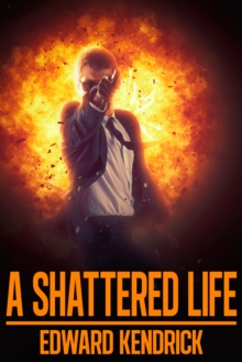 A Shattered Life