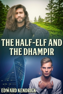 The Half-Elf and the Dhampir