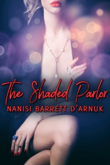 The Shaded Parlor