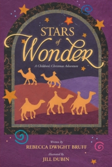 Stars of Wonder : A Children's Christmas Adventure