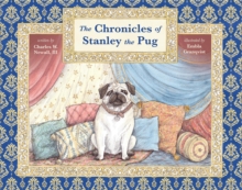 The Chronicles of Stanley the Pug