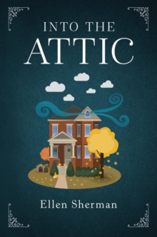 Into the Attic