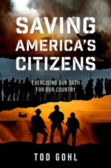 Saving America's Citizens : Exercising our Oath for our Country